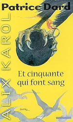 Télécharger le livre :  Alix Karol 8 Et cinquante qui font sang