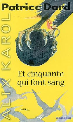 Télécharger le livre :  Alix Karol 8 Et cinquante qui font sang