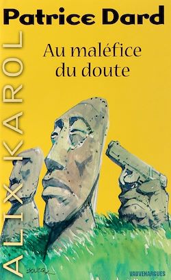 Télécharger le livre :  Alix Karol 17 Au maléfice du doute