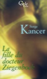 Télécharger le livre :  Cercle Poche n°152 La Fille du Docteur Ziegenbock