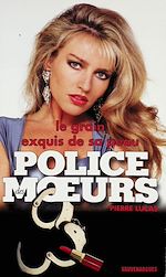 Télécharger le livre :  Police des moeurs n°123 Le Grain exquis de sa peau