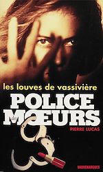 Télécharger le livre :  Police des moeurs n°130 Les Louves de Vassivière