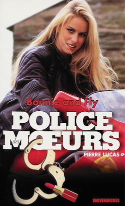 Télécharger le livre :  Police des moeurs n°131 Bonnie & Fly