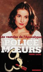 Télécharger le livre :  Police des moeurs n°135 Les Vestales de l'apocalypse