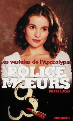 Télécharger le livre :  Police des moeurs n°135 Les Vestales de l'apocalypse