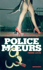 Télécharger le livre :  Police des moeurs n°157 La Fiancée du déluge