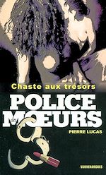Télécharger le livre :  Police des moeurs n°158 Chaste aux trésors