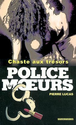 Télécharger le livre :  Police des moeurs n°158 Chaste aux trésors