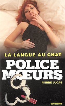 Télécharger le livre :  Police des moeurs n°166 La langue au chat