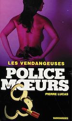Télécharger le livre :  Police des moeurs n°169 Les Vendangeuses