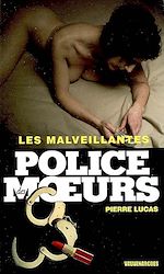 Télécharger le livre :  Police des moeurs n°179 Les Malveillantes