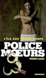 Télécharger le livre :  Police des moeurs n°181 L'Ile aux treize corps