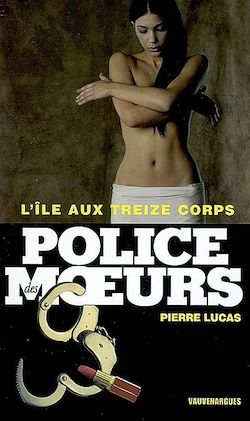 Télécharger le livre :  Police des moeurs n°181 L'Ile aux treize corps