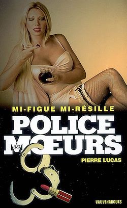Télécharger le livre :  Police des moeurs n°185 Mi-figue mi-résille