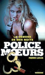 Télécharger le livre :  Police des moeurs n°193 La Démone de mes nuits