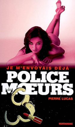 Télécharger le livre :  Police des moeurs n°194 Je m'envoyais déjà