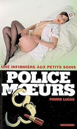 Télécharger le livre :  Police des moeurs n°196 Une infirmière aux petits soins