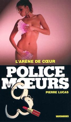 Télécharger le livre :  Police des moeurs n°197 L'Arène de coeur