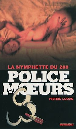 Télécharger le livre :  Police des moeurs n°200 La Nymphette du 200
