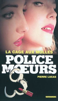 Télécharger le livre :  Police des moeurs n°205 La Cage aux molles
