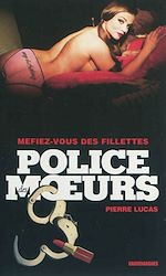 Télécharger le livre :  Police des moeurs n°216 Méfiez-vous des fillettes