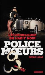 Télécharger le livre :  Police des moeurs n°224 L'Effeuilleuse en habit noir