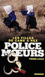 Télécharger le livre :  Police des moeurs n°225 Les Filles de came à rez