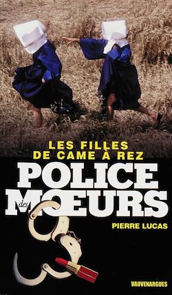 Télécharger le livre :  Police des moeurs n°225 Les Filles de came à rez