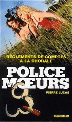 Télécharger le livre :  Police des moeurs n°229 Règlements de compte à la chorale
