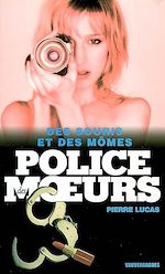 Télécharger le livre :  Police des moeurs Hors-série Des souris et des mômes