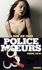 Télécharger le livre :  Police des moeurs n°12 la foire aux filles