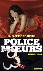 Télécharger le livre :  Police des moeurs n°23 La papesse de Zurich