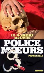 Télécharger le livre :  Police des moeurs n°35 Les pécheresses des Saintes