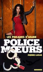 Télécharger le livre :  Police des moeurs n°38 les pouliches d'arabie