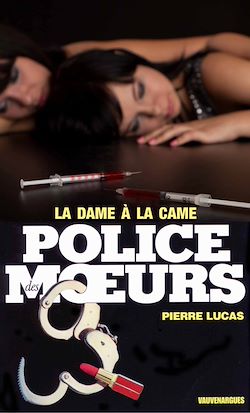 Télécharger le livre :  Police des moeurs n°41 la dame a la came