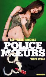 Télécharger le livre :  Police des moeurs n°42 Les Filles indignes