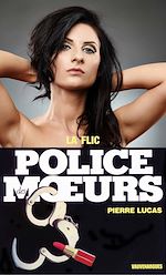 Télécharger le livre :  Police des moeurs n°56 La Flic