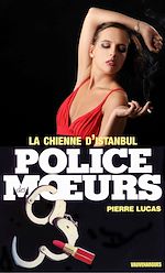 Télécharger le livre :  Police des moeurs n°64 La Chienne d'Istanbul