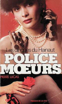 Télécharger le livre :  Police des moeurs n°66 Les dingues du Hainaut