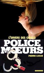 Télécharger le livre :  Police des moeurs n°75 L'Envers des choses