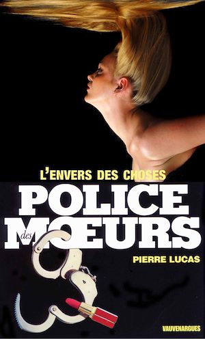 Téléchargez le livre :  Police des moeurs n°75 L'Envers des choses