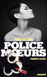 Télécharger le livre :  Police des moeurs n°97 Dame de lune