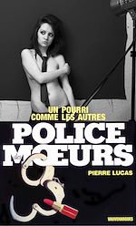 Télécharger le livre :  Police des moeurs n°98 Un pourri comme les autres