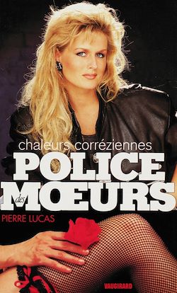 Télécharger le livre :  Police des moeurs n°113 Chaleurs coréziennes