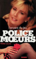 Télécharger le livre :  Police des moeurs n°117 L'Envers du jeu