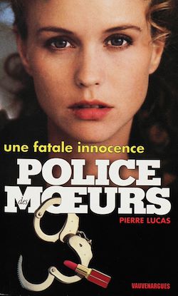 Télécharger le livre :  Police des moeurs n°128 Une fatale innocence