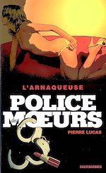 Télécharger le livre :  Police des moeurs n°188 L'arnaqueuse