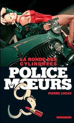 Télécharger le livre :  Police des moeurs n°230 La ronde des cylindrées