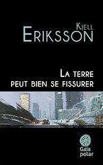 Télécharger le livre :  La terre peut bien se fissurer