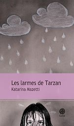 Télécharger le livre :  Les larmes de Tarzan